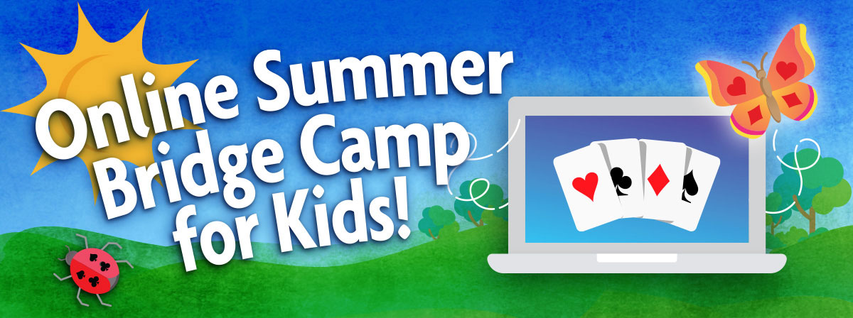 Uploaded Image: /vs-uploads/blog-news/ACBLEF-Kids-Summer-Online-Bridge-Lessons-1200w.jpg